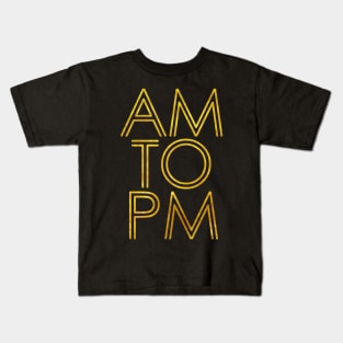 AM to PM Kids T-Shirt